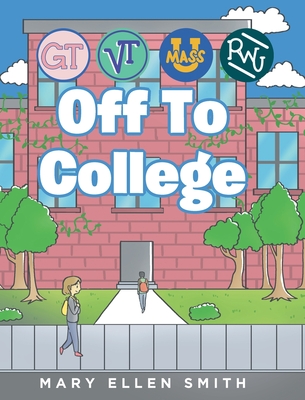 Off To College By Mary Ellen Smith Cover Image
