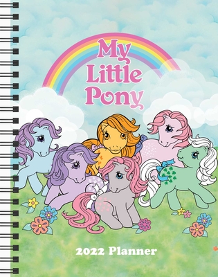 My Little Pony Retro 2022 Monthly/Weekly Planner Calendar By Hasbro Cover Image