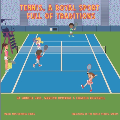 Tennis, a Royal Sport Full of Traditions Cover Image