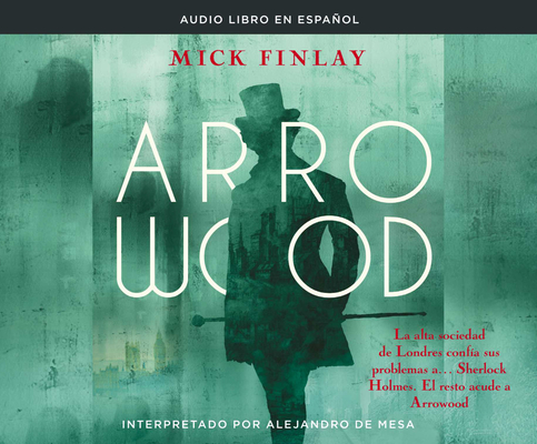 Arrowood (Arrowood) (Arrowood Mysteries #1)