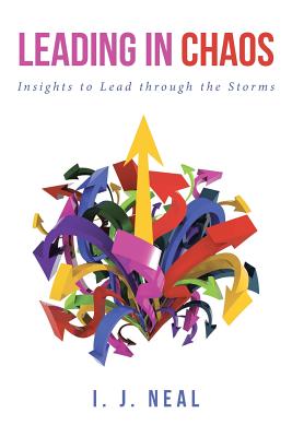 Leading in Chaos: Insights to Lead through the Storms Cover Image