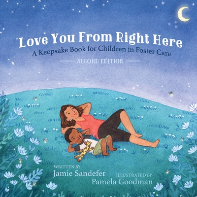 Love You From Right Here: Second Edition Cover Image