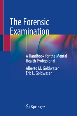 The Forensic Examination: A Handbook for the Mental Health Professional Cover Image