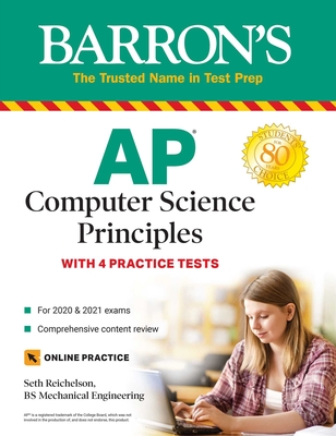 AP Computer Science Principles: With 4 Practice Tests (Barron's Test Prep) Cover Image