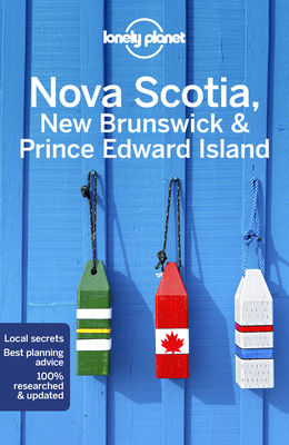 Lonely Planet Nova Scotia, New Brunswick & Prince Edward Island 5 (Travel Guide) Cover Image