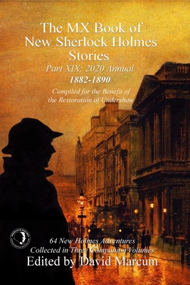 The MX Book of New Sherlock Holmes Stories Part XIX: 2020 Annual (1882-1890) Cover Image