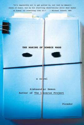 The Making of Zombie Wars: A Novel Cover Image