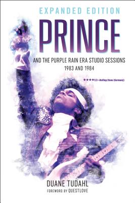 Prince and the Purple Rain Era Studio Sessions: 1983 and 1984 Cover Image