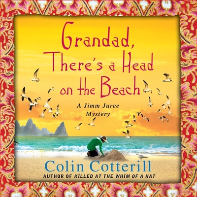 Grandad, There's a Head on the Beach (Jimm Juree Mysteries #2) Cover Image