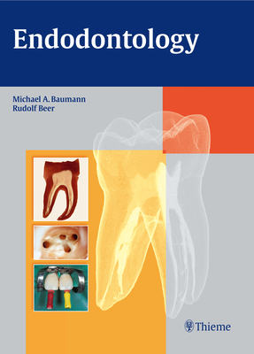 Endodontology (Color Atlas Dent Med) By Rudolf Beer, Michael A. Baumann Cover Image