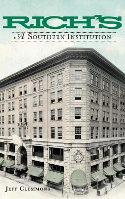 Rich's: A Southern Institution Cover Image