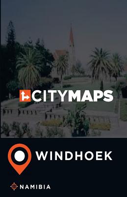 City Maps Windhoek Namibia By James McFee Cover Image