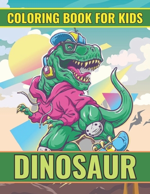 Dinosaur Coloring Books for Kids Ages 4-8: Dinosaur Design