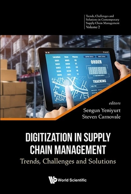 Digitization in Supply Chain Management: Trends, Challenges and Solutions Cover Image