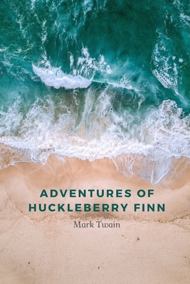 Adventures of Huckleberry Finn