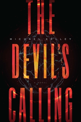 The Devil's Calling By Michael Kelley Cover Image