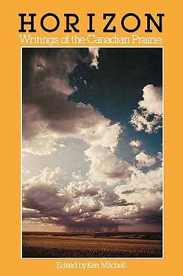 Horizon: Writings of the Canadian Prairie Cover Image