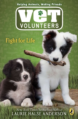Fight for Life (Vet Volunteers #1)
