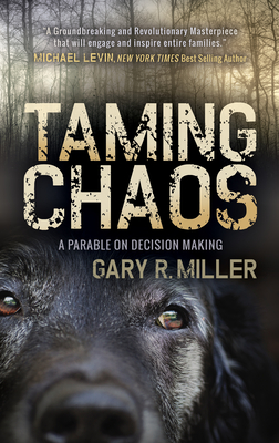 Taming Chaos: A Parable on Decision Making Cover Image
