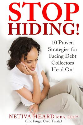 STOP HIDING! 10 Proven Strategies for Facing Debt Collectors Head On!
