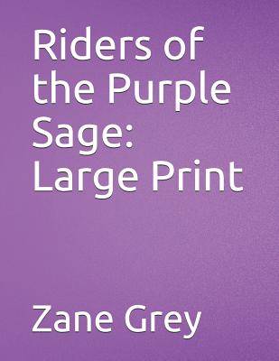 Riders of the Purple Sage