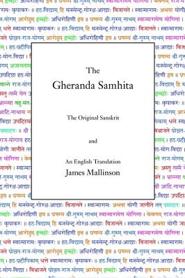 The Gheranda Samhita: The Original Sanskrit and An English Translation Cover Image