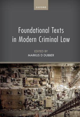Foundational Texts in Modern Criminal Law Cover Image