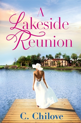 A Lakeside Reunion (Shores of Dora) By C. Chilove Cover Image