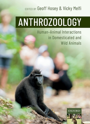 Anthrozoology: Human-Animal Interactions in Domesticated and Wild Animals Cover Image