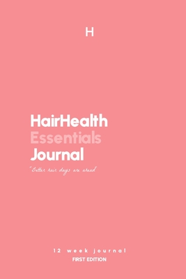 Hair Health Journal By Hair Health Essentials Cover Image