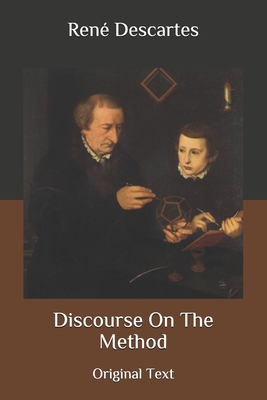 Discourse On The Method: Original Text Cover Image