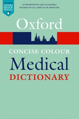 Concise Colour Medical Dictionary (Oxford Quick Reference) Cover Image