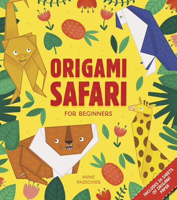 Origami Safari: For Beginners Cover Image