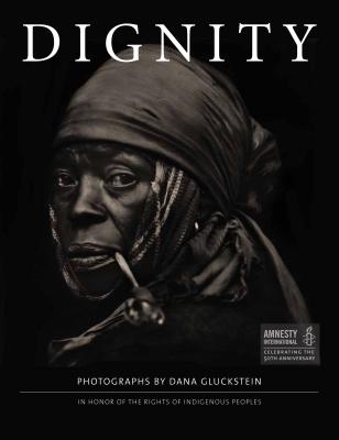 DIGNITY: In Honor of the Rights of Indigenous Peoples Cover Image