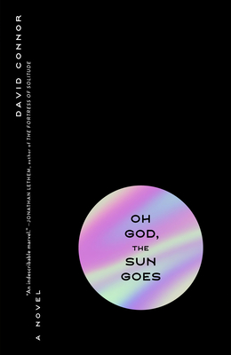 Oh God, The Sun Goes By David Connor Cover Image