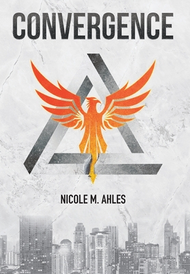 Convergence By Nicole M. Ahles Cover Image