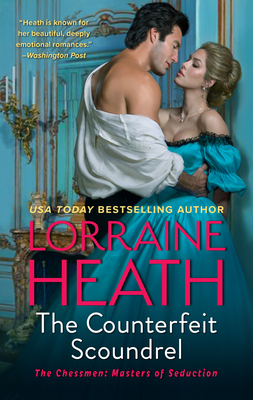 The Counterfeit Scoundrel: A Novel (The Chessmen: Masters of Seduction #1)