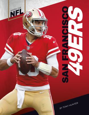 San Francisco 49ers (Inside the NFL) (Library Binding)