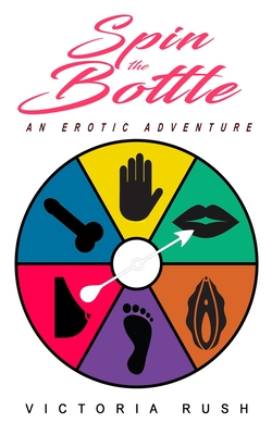Spin the Bottle: An Erotic Adventure Cover Image