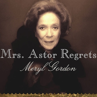Cover for Mrs. Astor Regrets