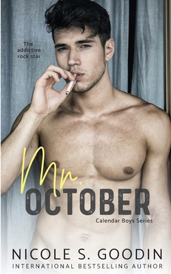 Mr. October: A Rock Star Romance By Nicole S. Goodin Cover Image