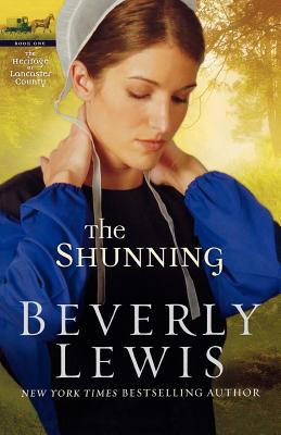 The Shunning (Heritage of Lancaster County #1) By Beverly Lewis Cover Image