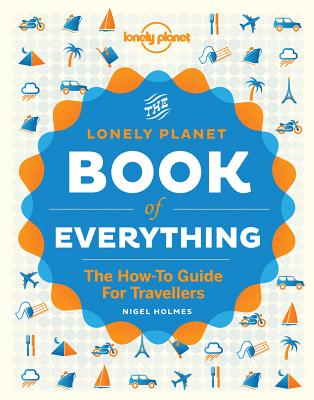 The Book of Everything: A Visual Guide to Travel and the World Cover Image
