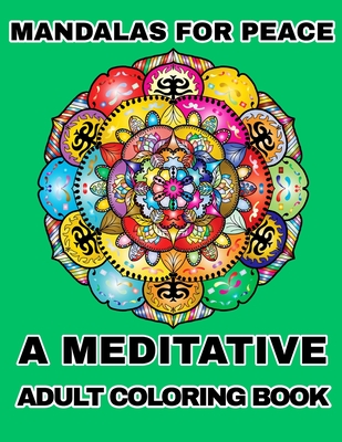 Adult Coloring Book For Serenity & Stress-Relief Coloring Book Of Mandalas  : Stress Relieving Mandala Designs for Adults Relaxation (Paperback)