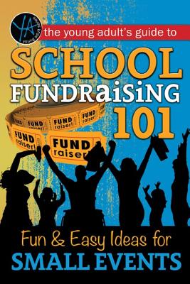 School Fundraising 101: Fun & Easy Ideas for Small Events Cover Image