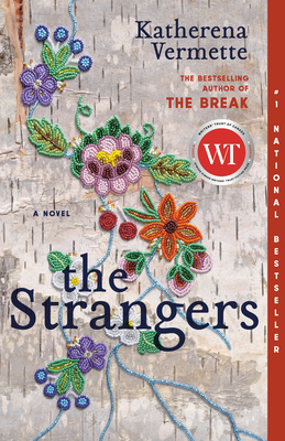 The Strangers By Katherena Vermette Cover Image