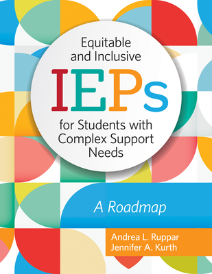 Equitable and Inclusive IEPs for Students with Complex Support Needs: A Roadmap Cover Image