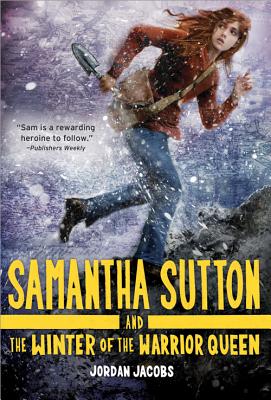 Cover for Samantha Sutton and the Winter of the Warrior Queen