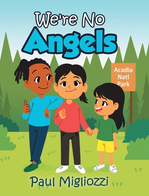 We're No Angels By Paul Migliozzi Cover Image