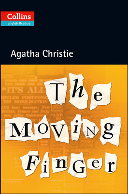 The Moving Finger (Collins English Readers) By Agatha Christie Cover Image